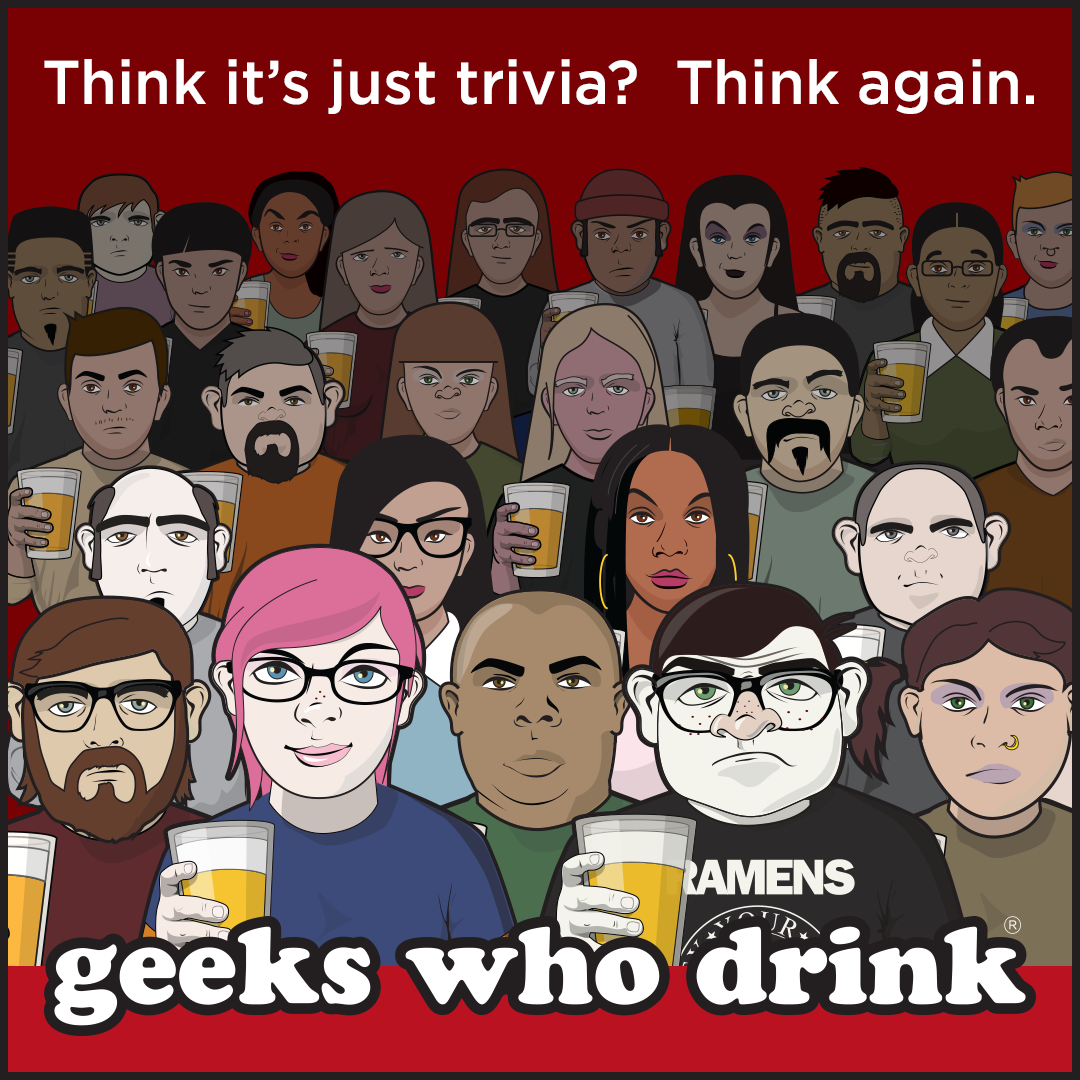 Geeks Who Drink - Starting Feb. 19th